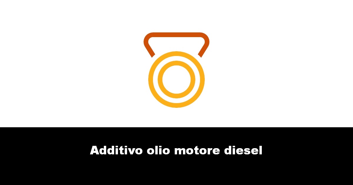 Additivo olio motore diesel