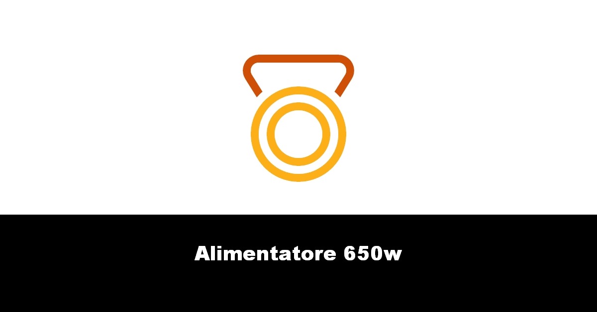 Alimentatore 650w