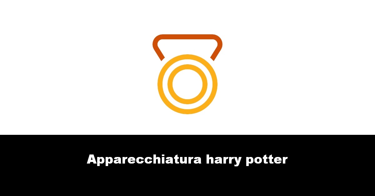 Apparecchiatura harry potter