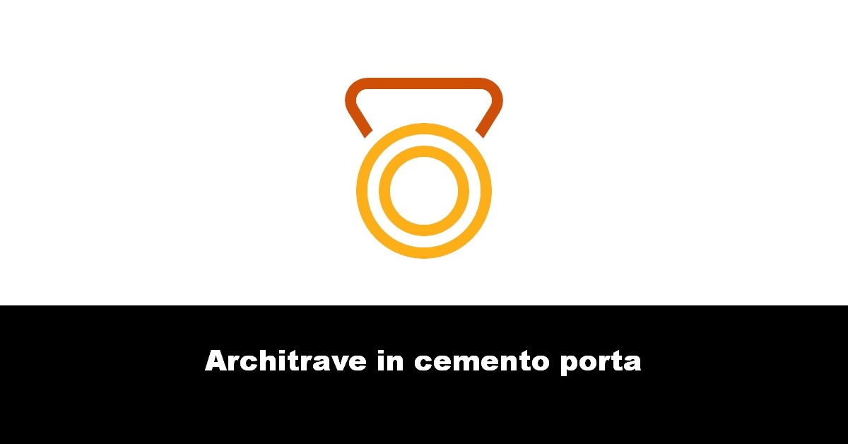 Architrave in cemento porta