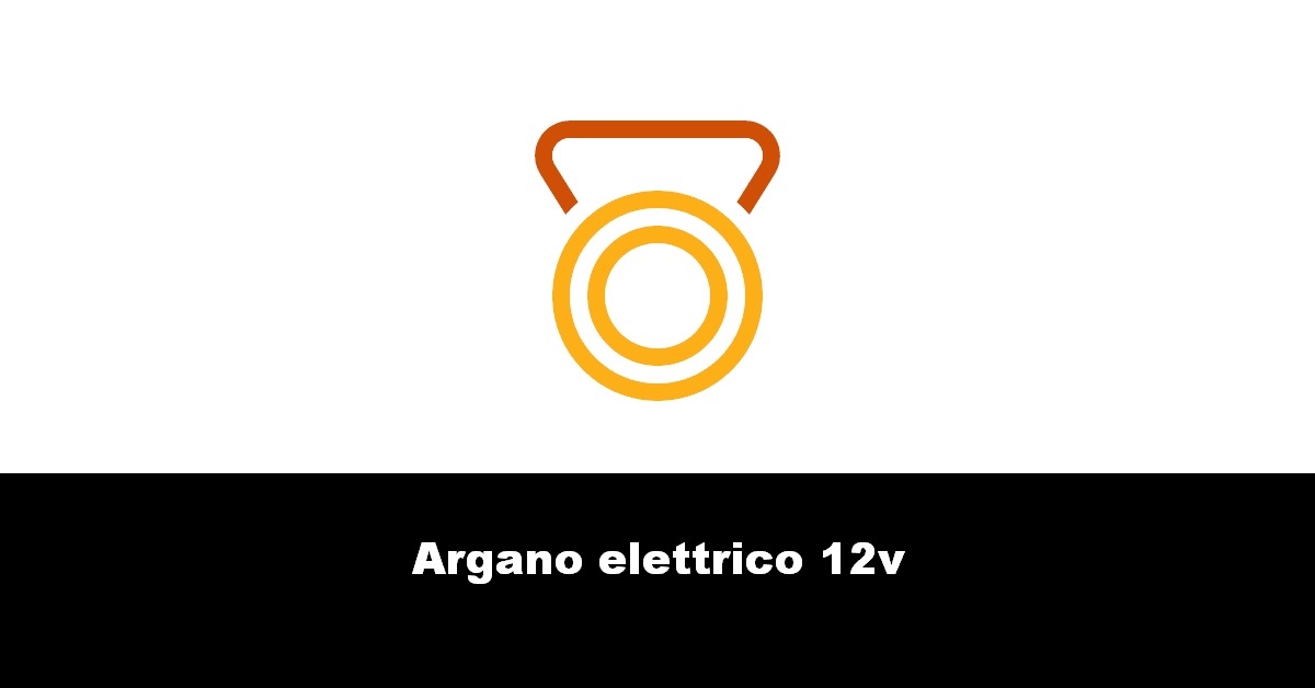 Argano elettrico 12v