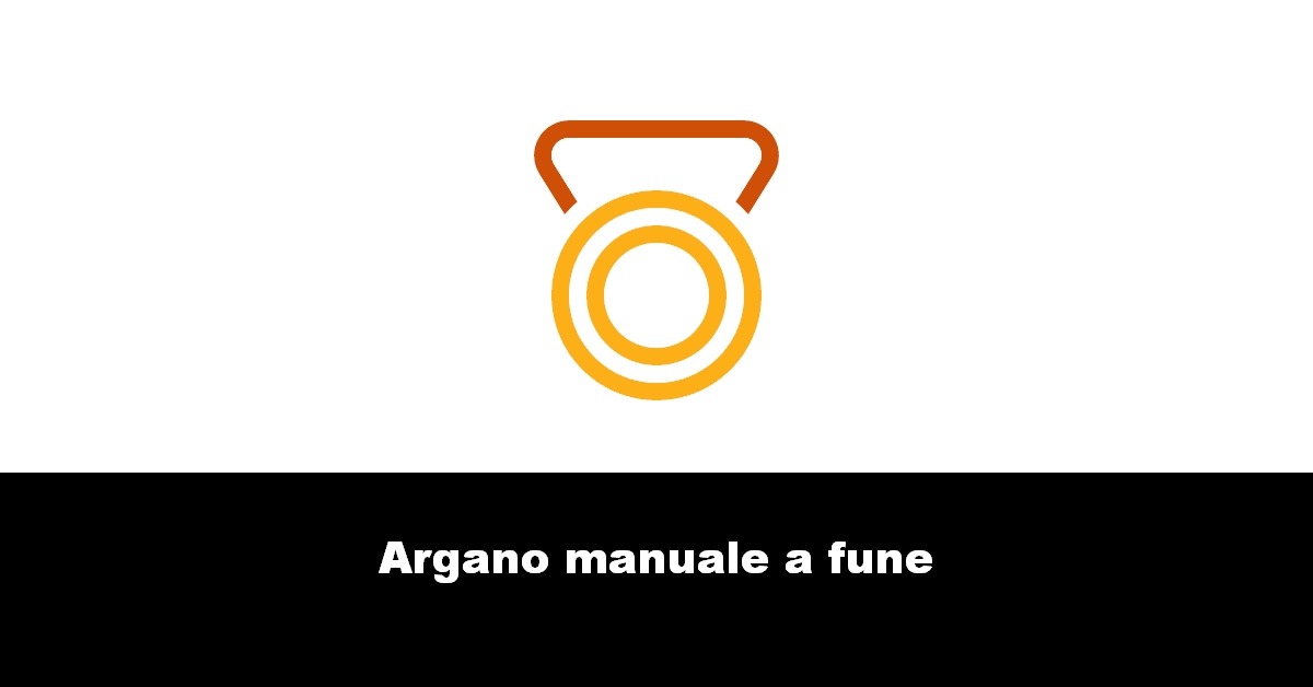 Argano manuale a fune