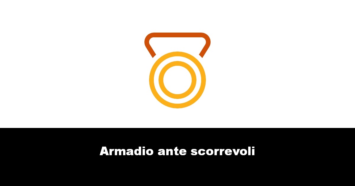 Armadio ante scorrevoli