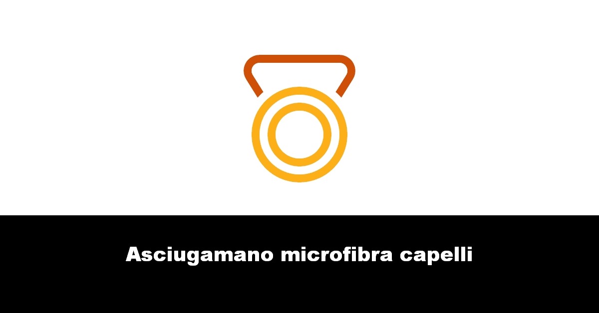 Asciugamano microfibra capelli