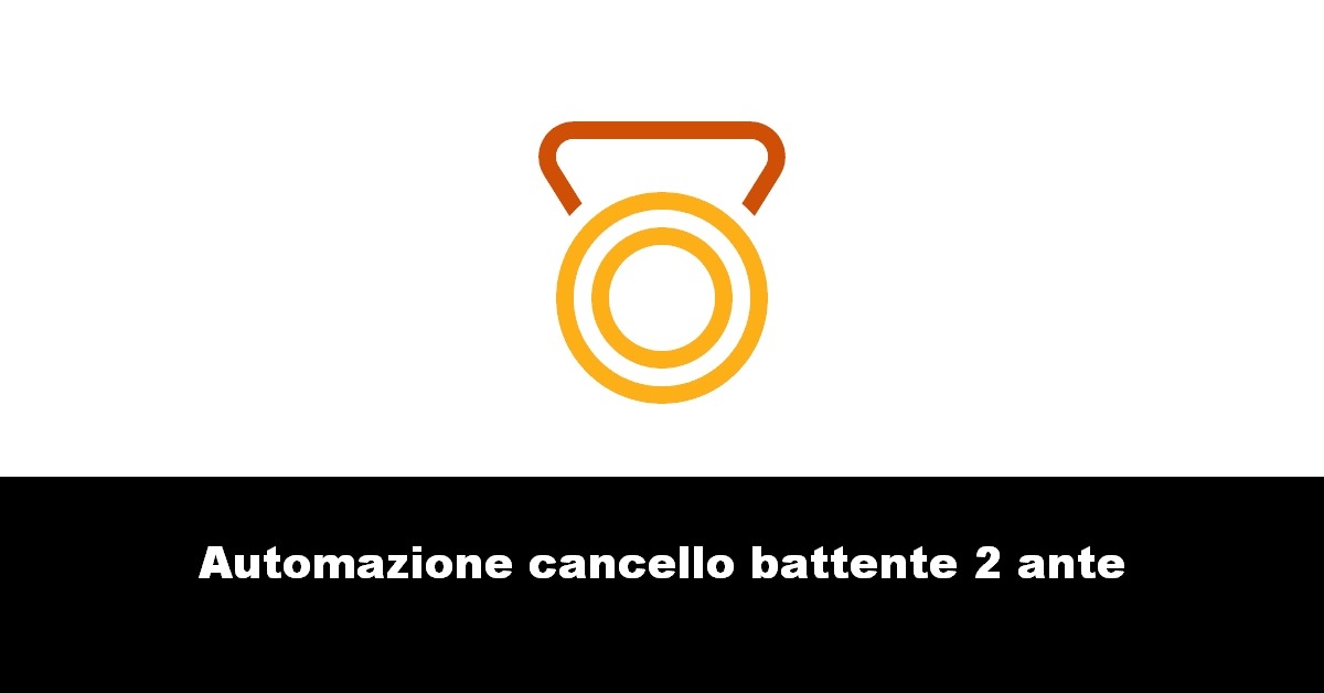 Automazione cancello battente 2 ante