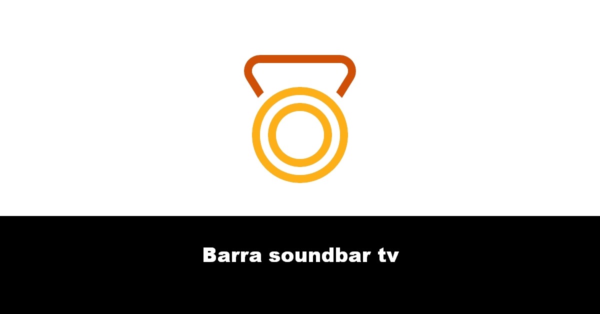 Barra soundbar tv