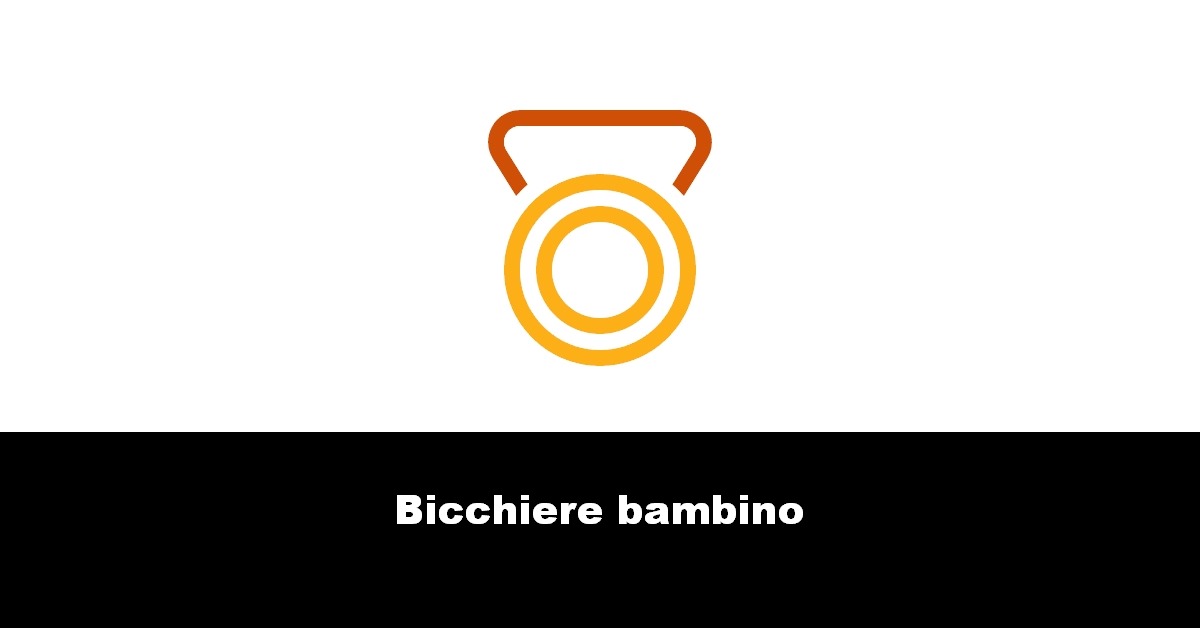 Bicchiere bambino