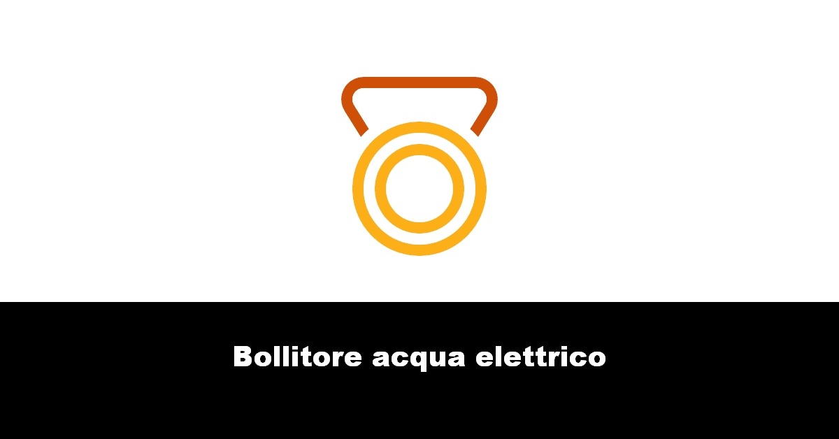 Bollitore acqua elettrico