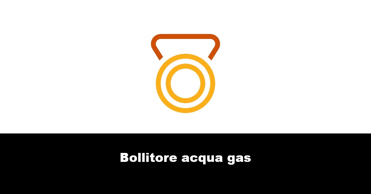 Bollitore acqua gas