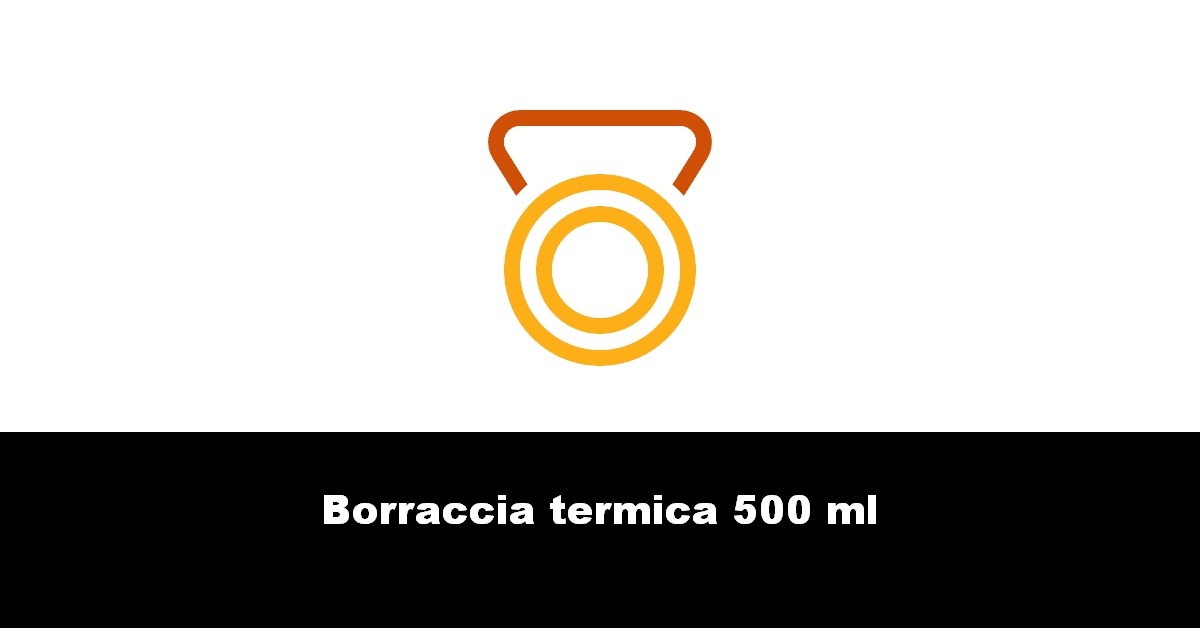 Borraccia termica 500 ml