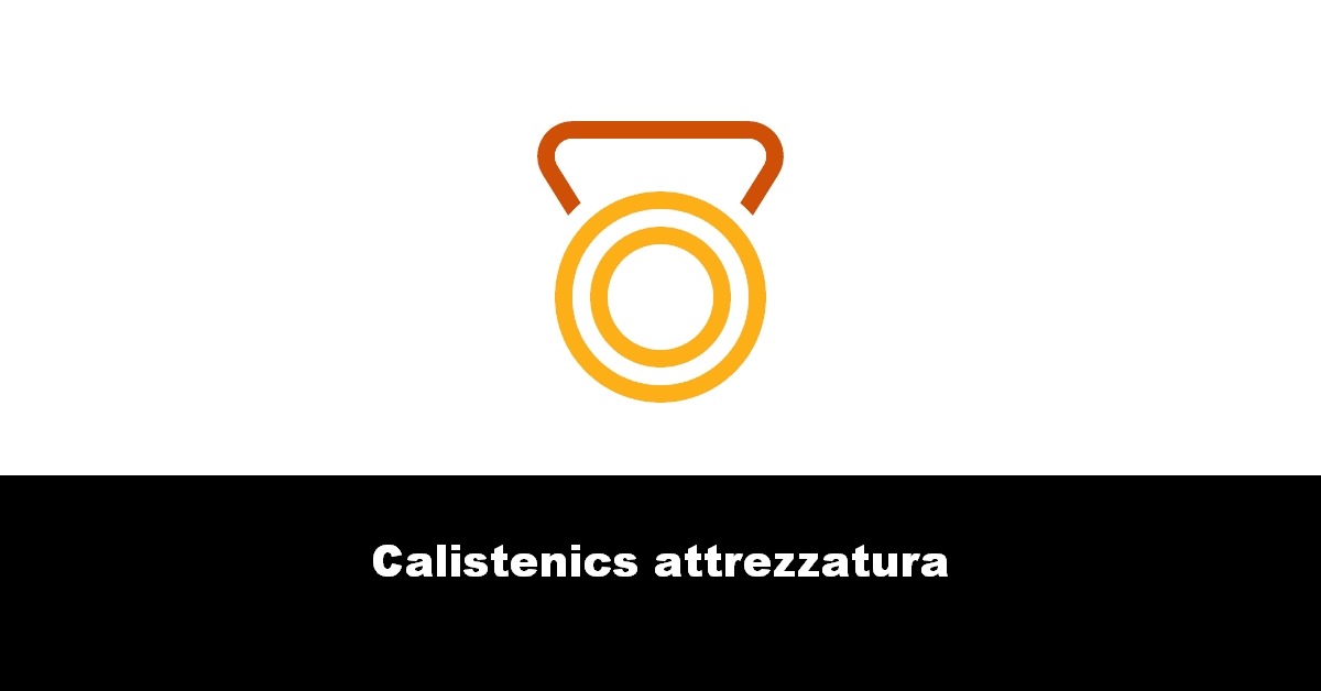 Calistenics attrezzatura