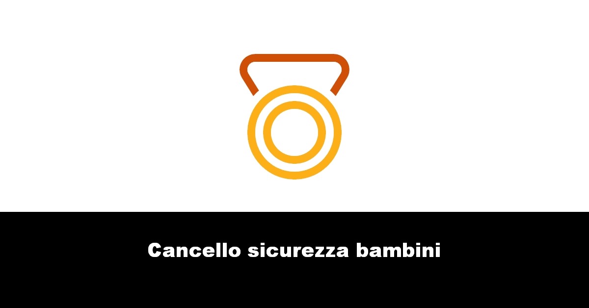 Cancello sicurezza bambini