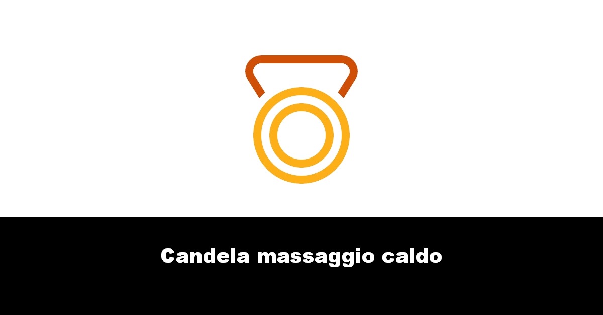 Candela massaggio caldo