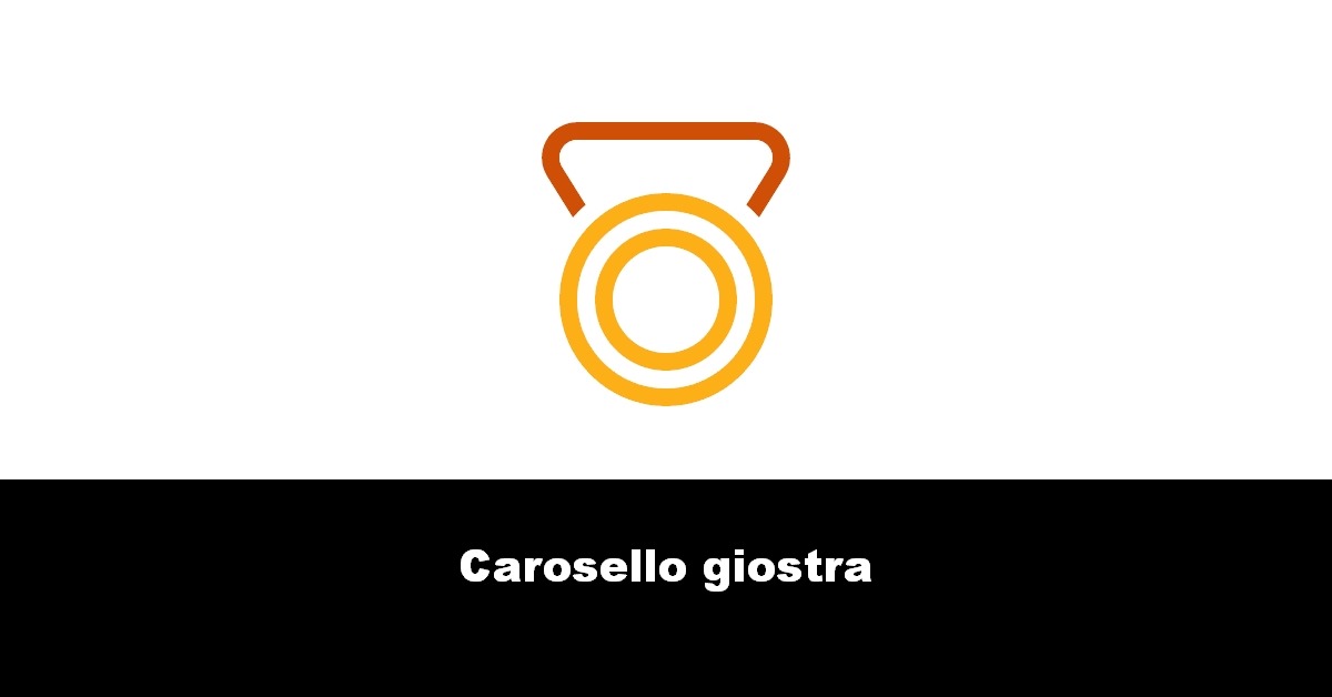 Carosello giostra