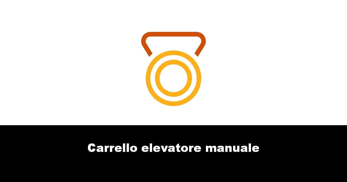 Carrello elevatore manuale