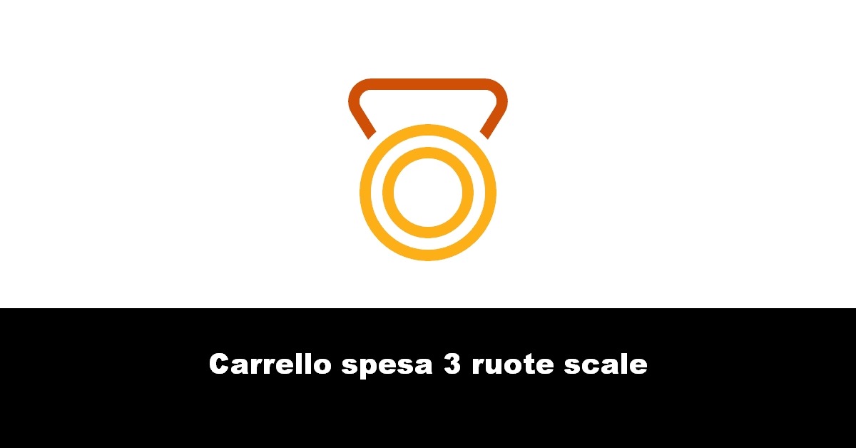 Carrello spesa 3 ruote scale