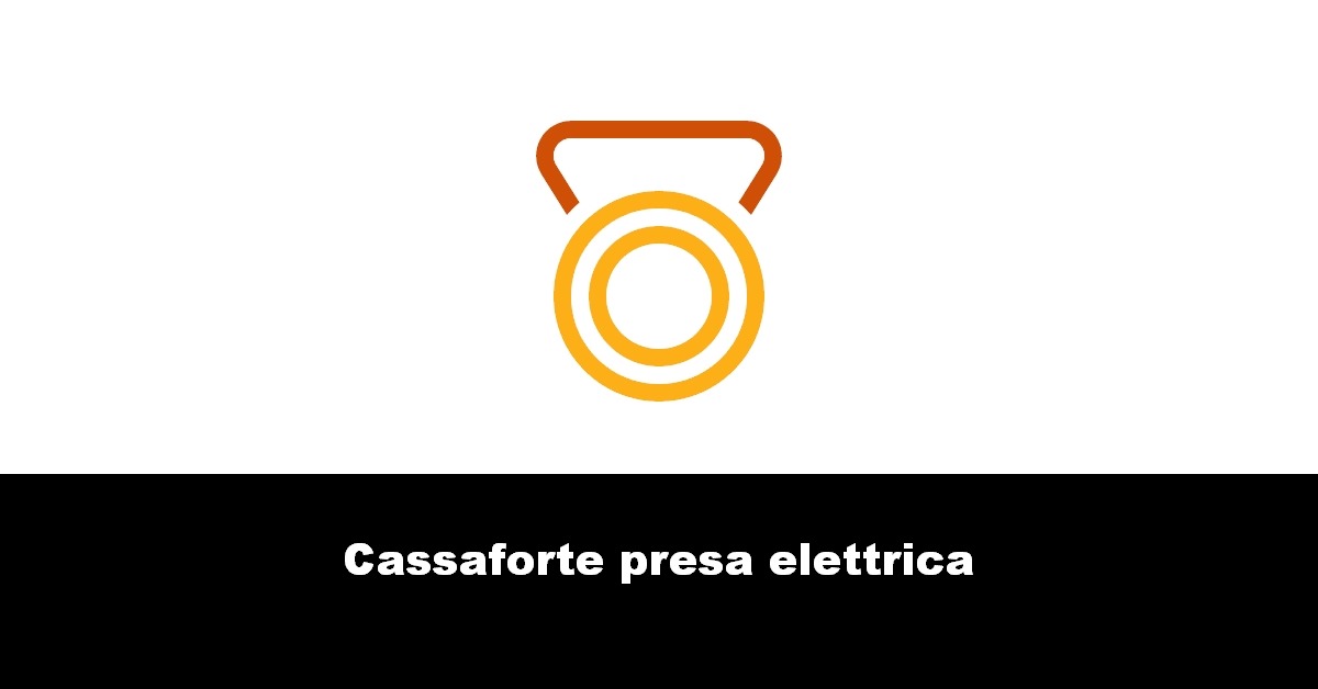 Cassaforte presa elettrica