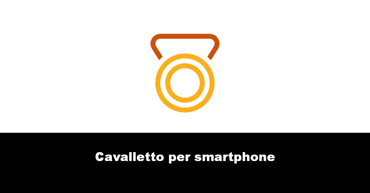 Cavalletto per smartphone