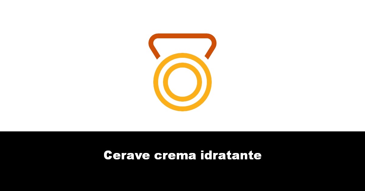 Cerave crema idratante