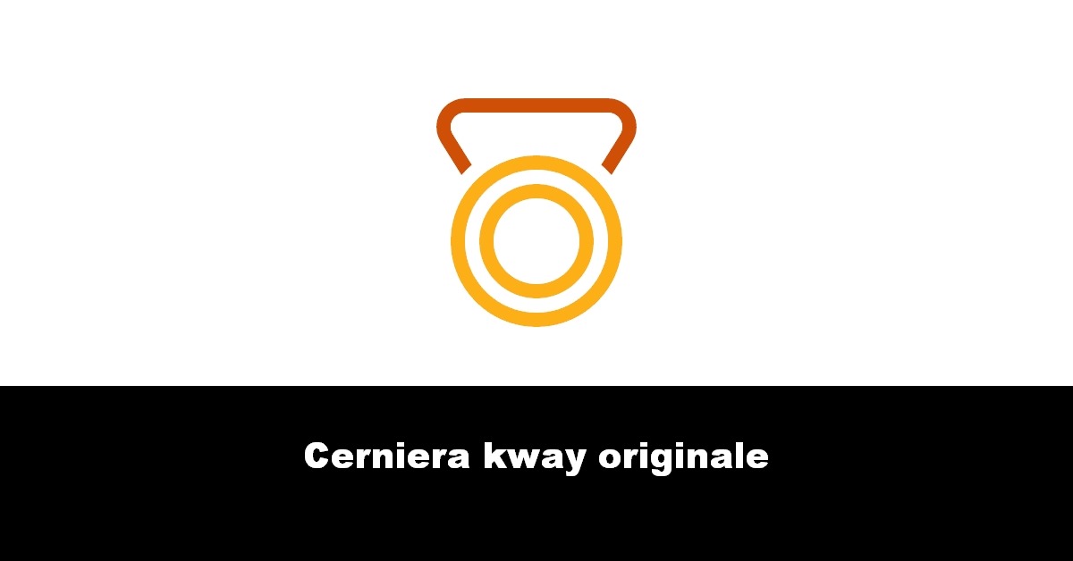 Cerniera kway originale