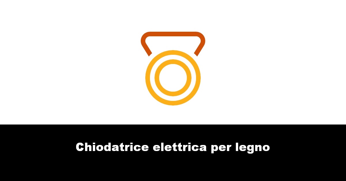 Chiodatrice elettrica per legno