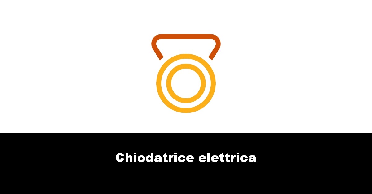 Chiodatrice elettrica