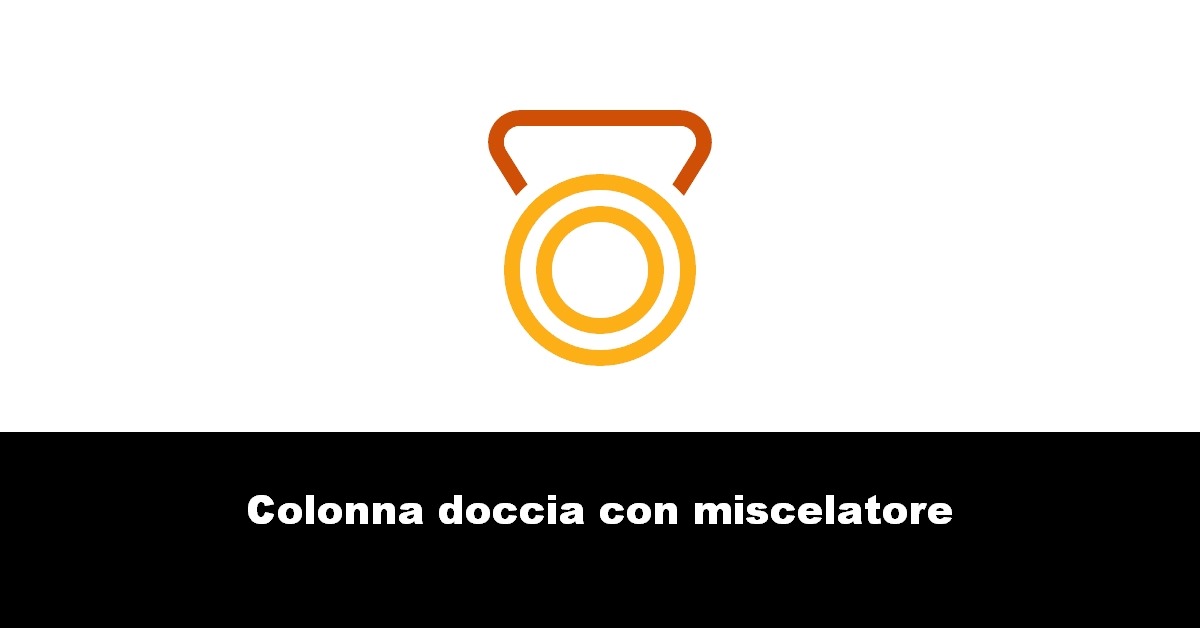 Colonna doccia con miscelatore