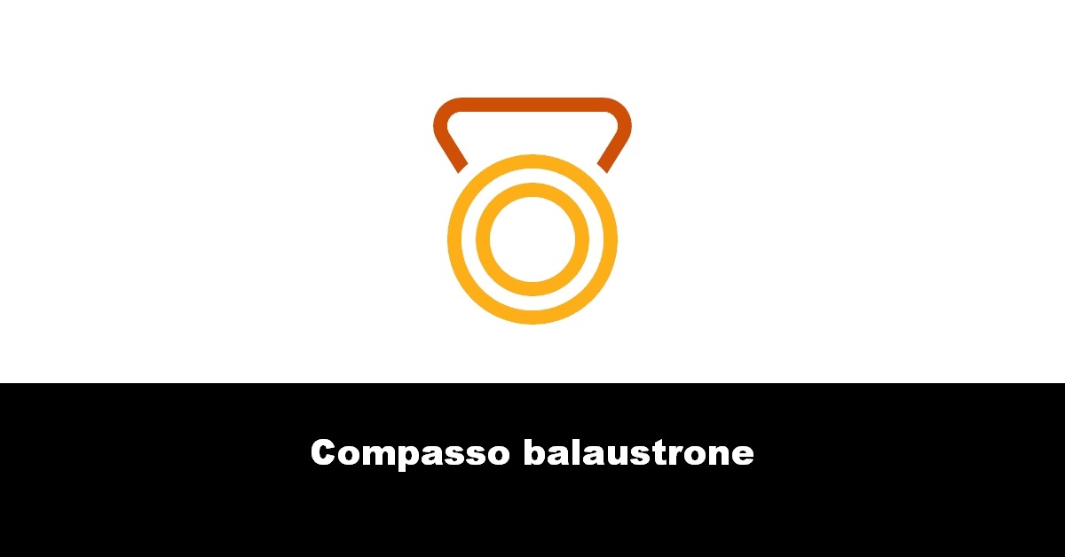 Compasso balaustrone