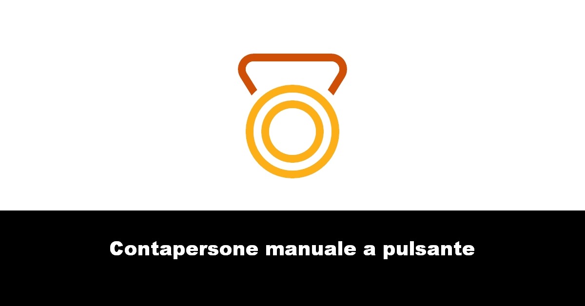 Contapersone manuale a pulsante