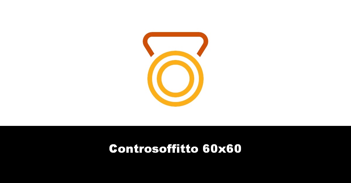 Controsoffitto 60×60