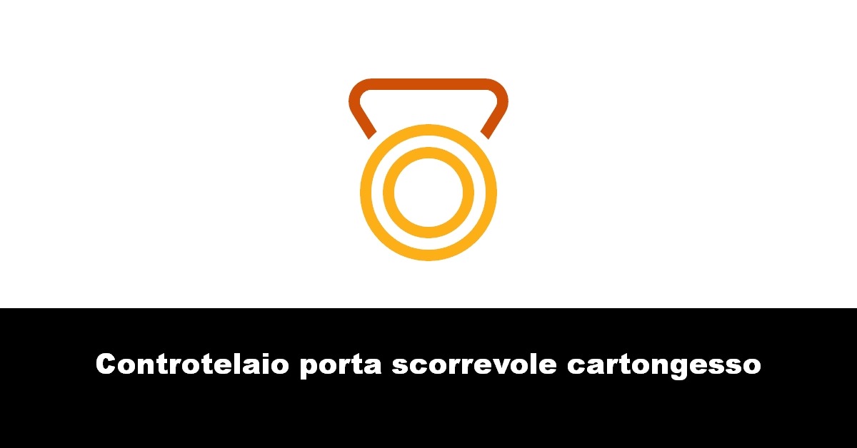 Controtelaio porta scorrevole cartongesso