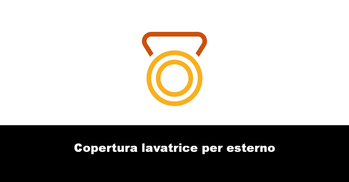 Copertura lavatrice per esterno