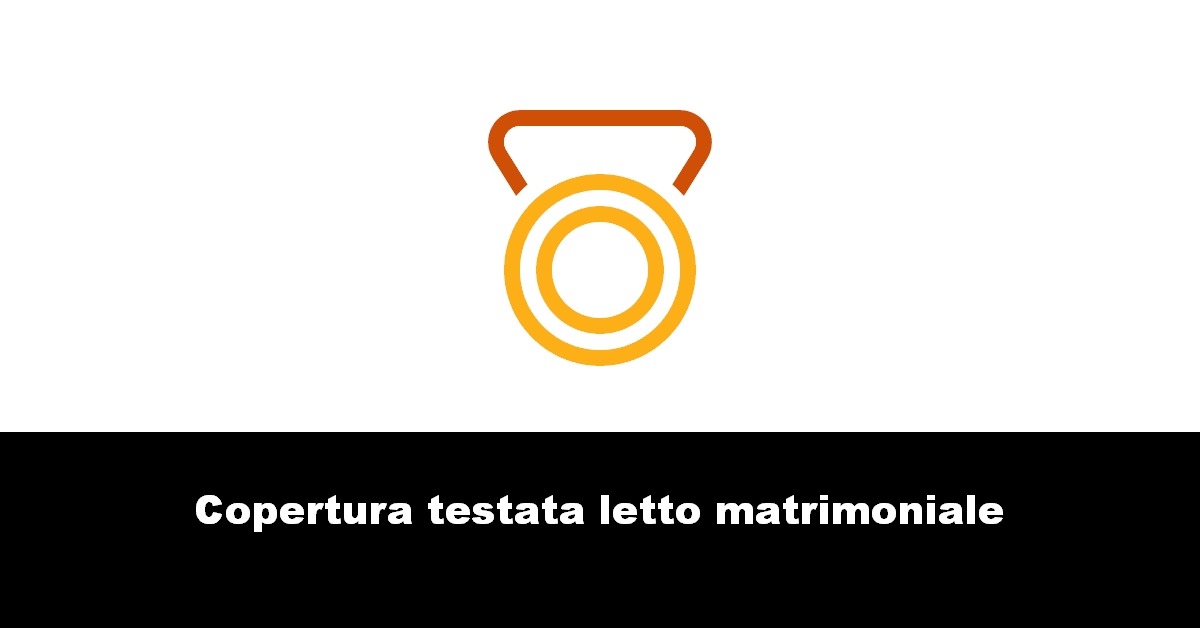 Copertura testata letto matrimoniale