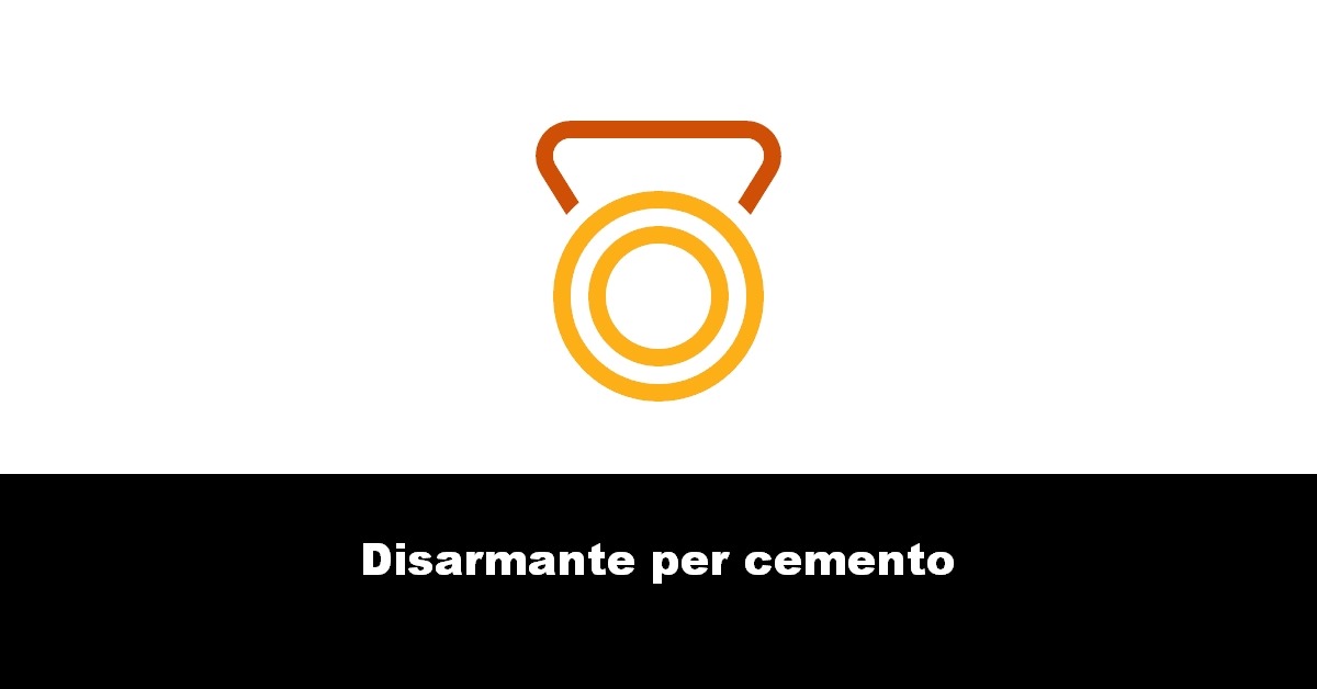 Disarmante per cemento