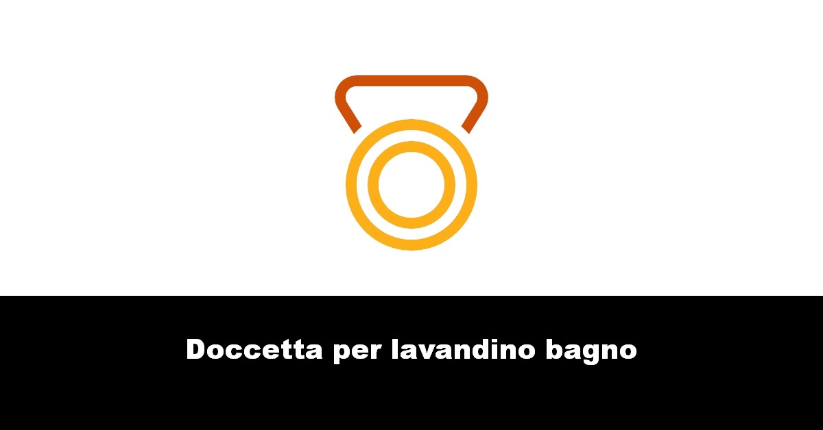 Doccetta per lavandino bagno