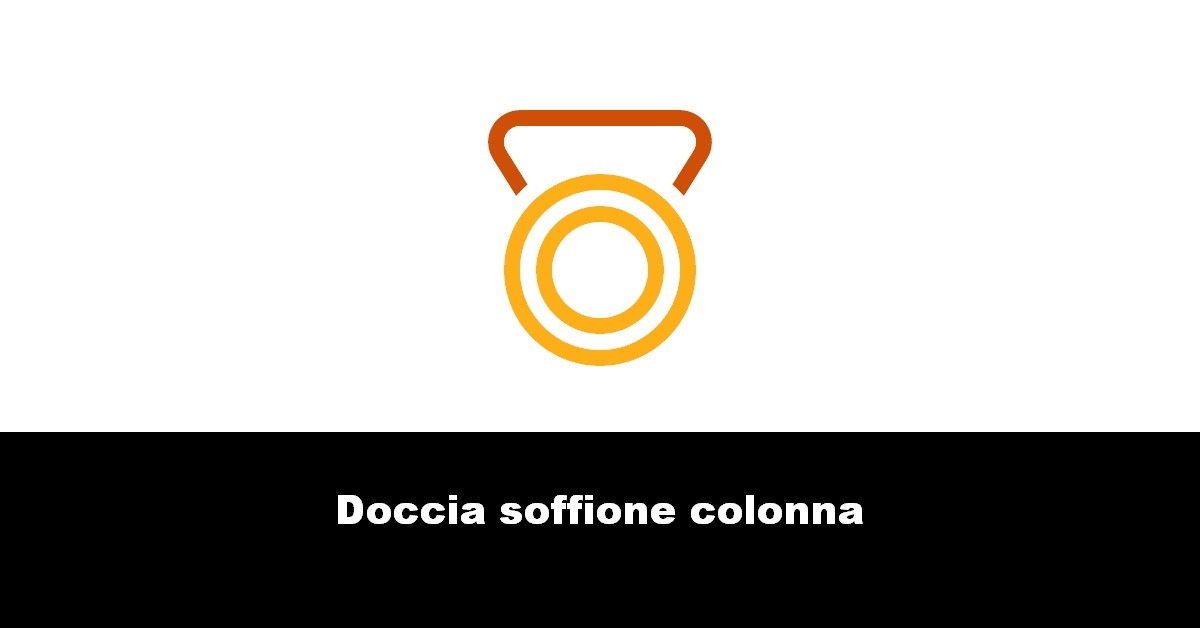 Doccia soffione colonna