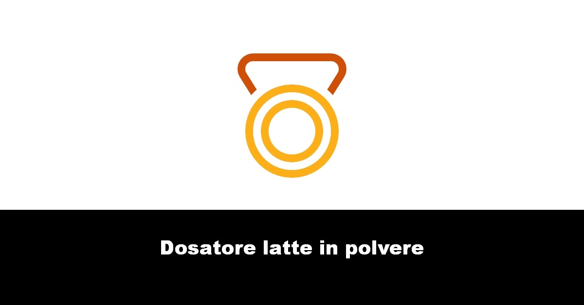 Dosatore latte in polvere