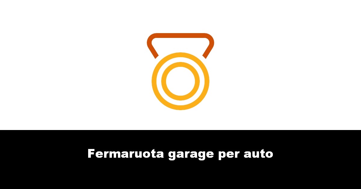 Fermaruota garage per auto