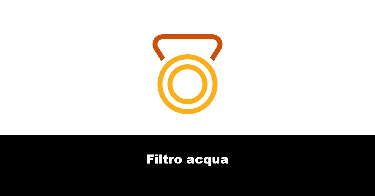 Filtro acqua