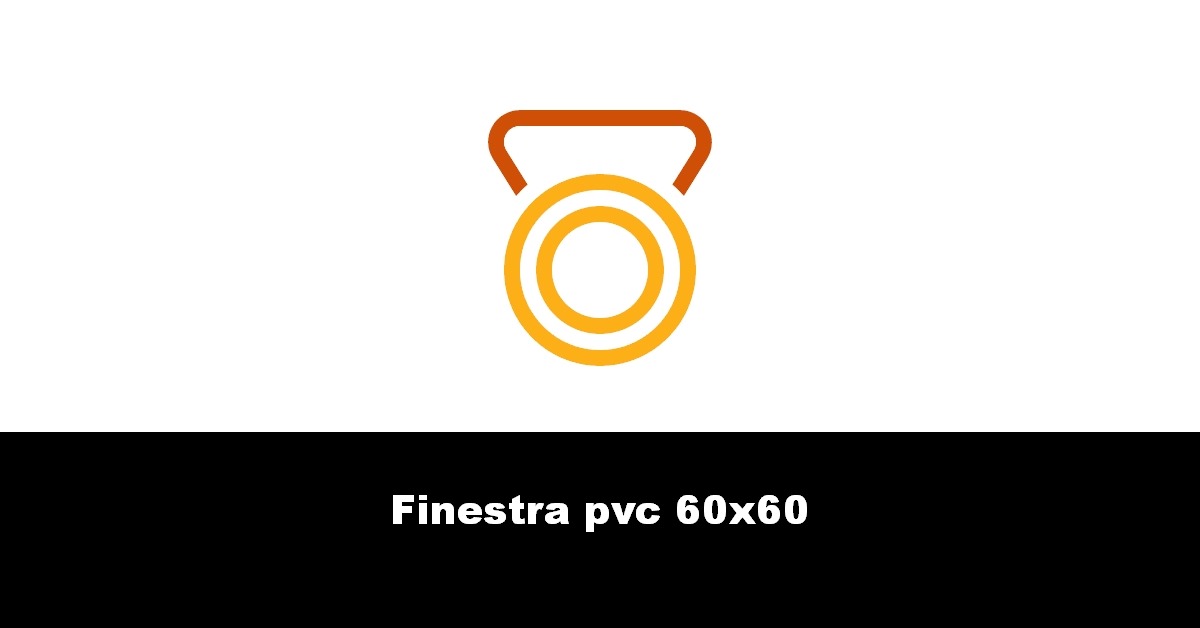 Finestra pvc 60×60