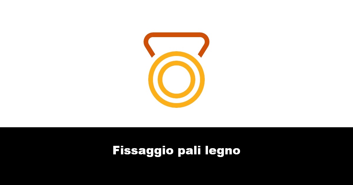 Fissaggio pali legno