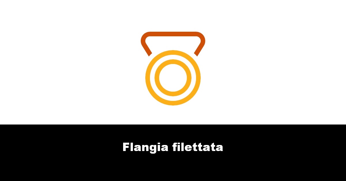 Flangia filettata