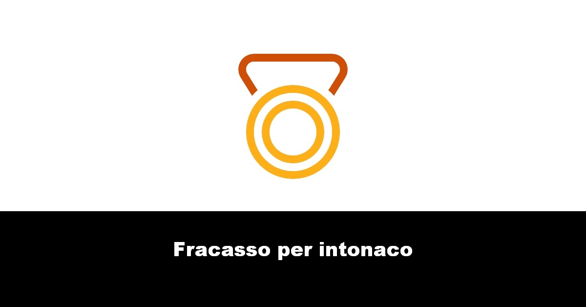 Fracasso per intonaco