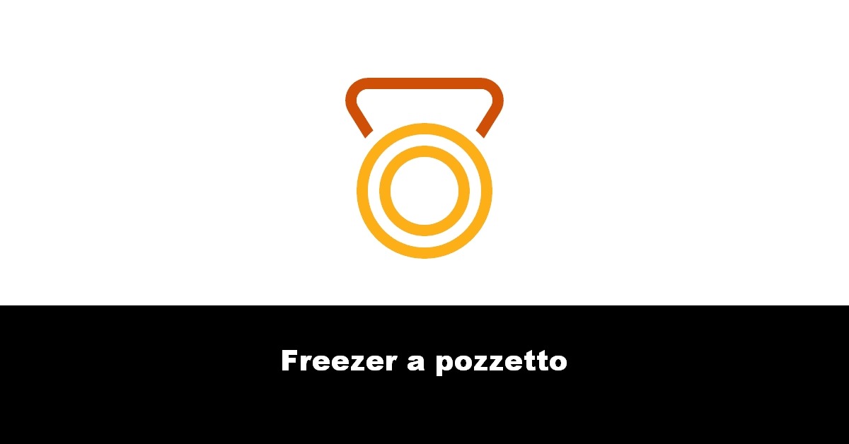 Freezer a pozzetto