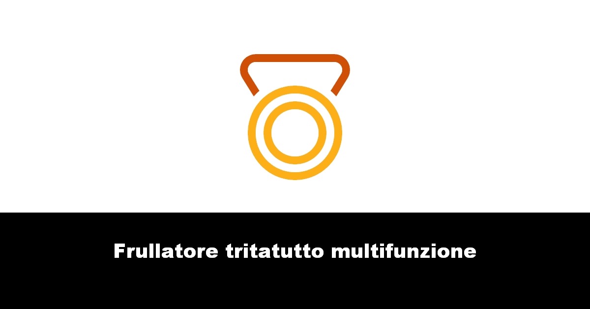 Frullatore tritatutto multifunzione