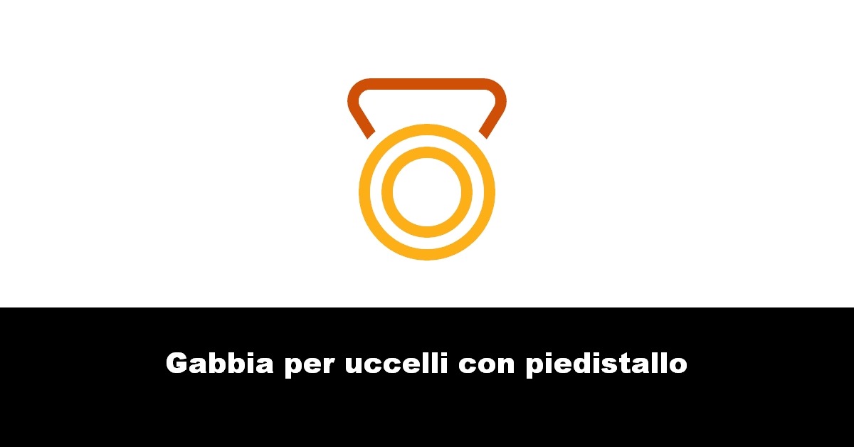 Gabbia per uccelli con piedistallo