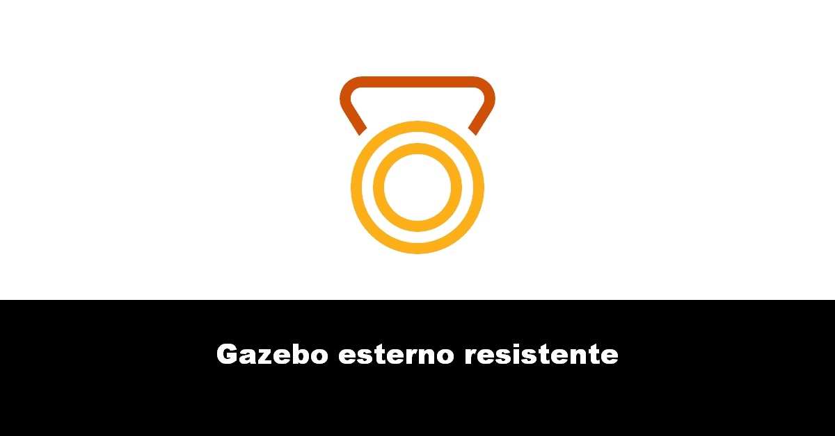 Gazebo esterno resistente