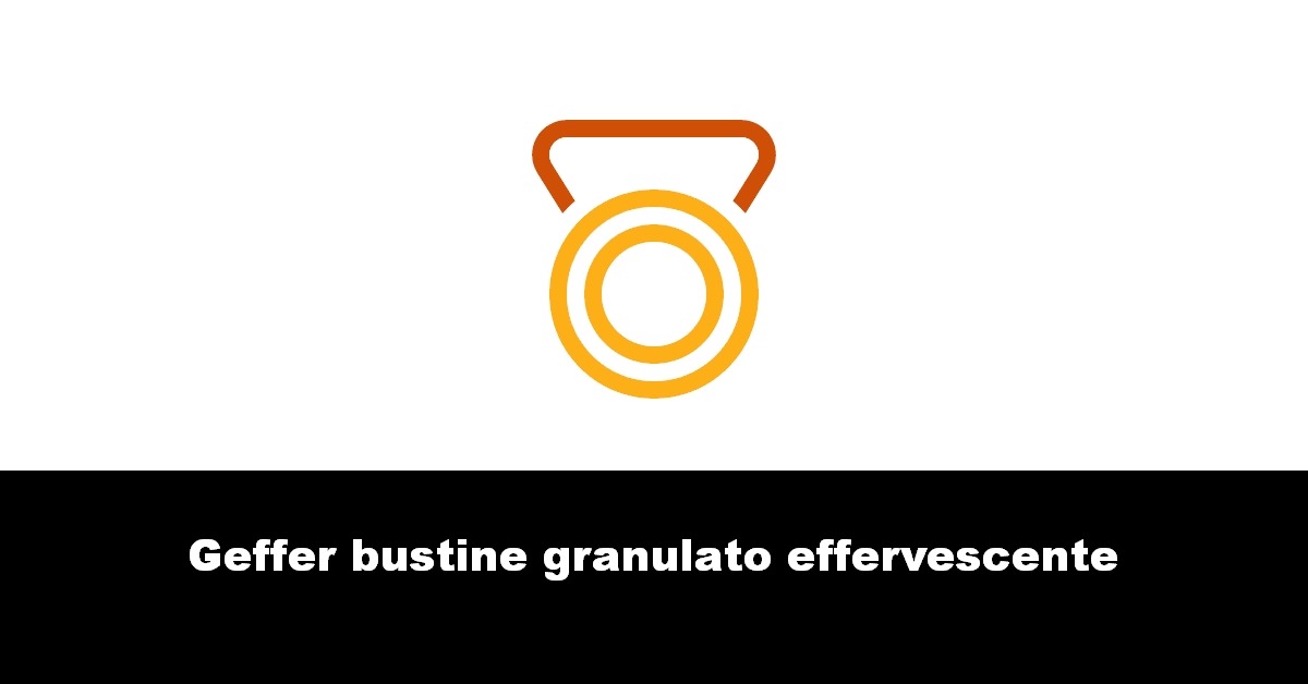 Geffer bustine granulato effervescente