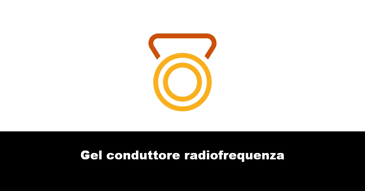 Gel conduttore radiofrequenza