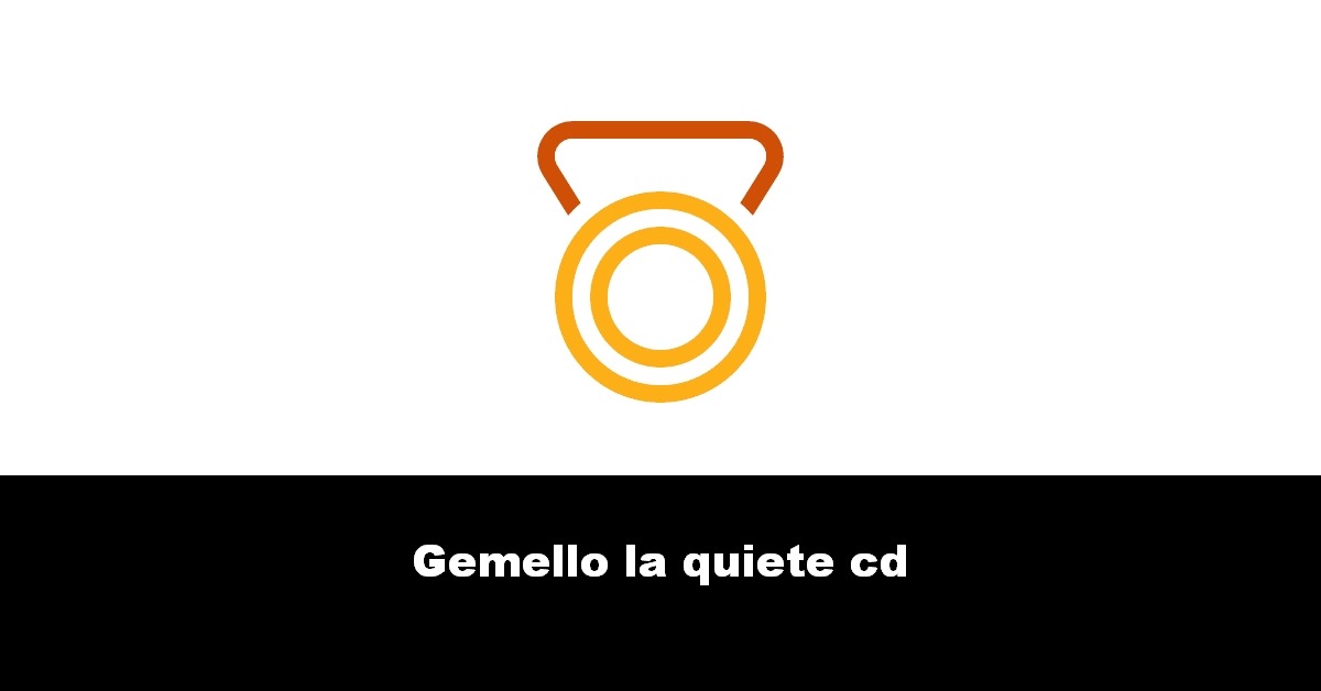 Gemello la quiete cd